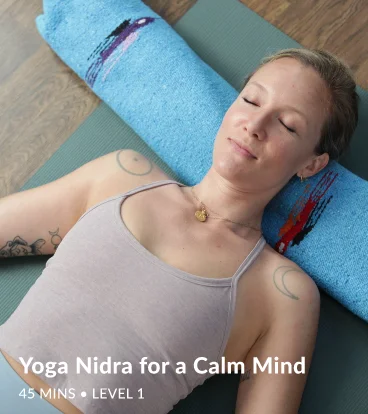 Yoga Nidra for a Calm Mind, 45 minutes, level 1